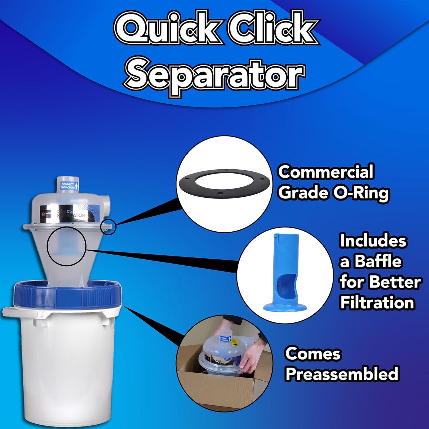 Why We Love the Quick Click Separator with 5 Gallon Bin & Hose 9 Why We Love the Quick Click Separator with 5 Gallon Bin & Hose