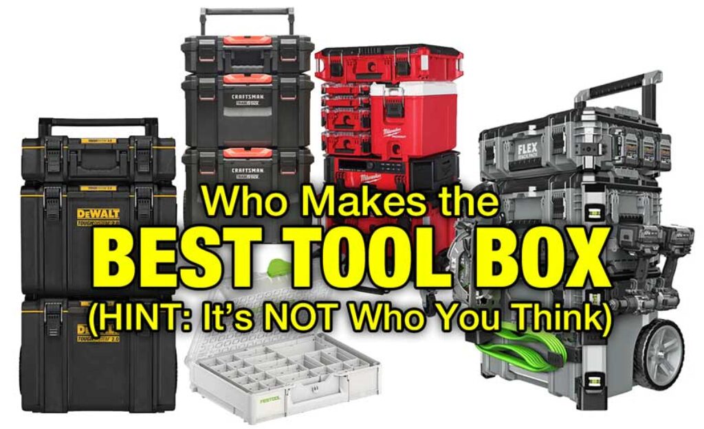 Should I Buy Dewalt Or Milwaukee Tool Boxes